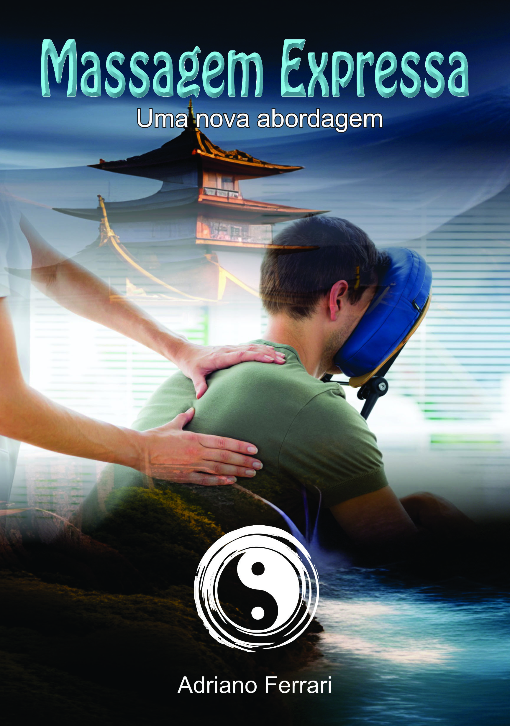 MASSAGEM EXPRESSA - UMA NOVA ABORDAGEM